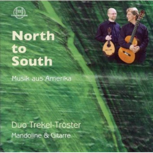 Duo Trekel-Tröster - North to South Musik Aus Amerika [CD]
