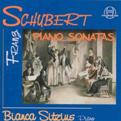 Schubert / Bianca Siitzius - Piano Sonatas [CD]
