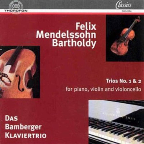 Mendelssohn / Bamberg Piano - Piano Trios 1 & 2 [CD]