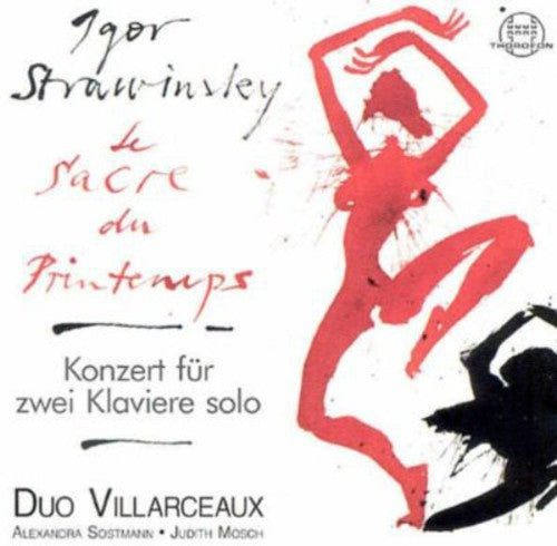 Duo Villarceaux - Sacre Du Printemps: Concerto for 2 Solo Pianos [CD]