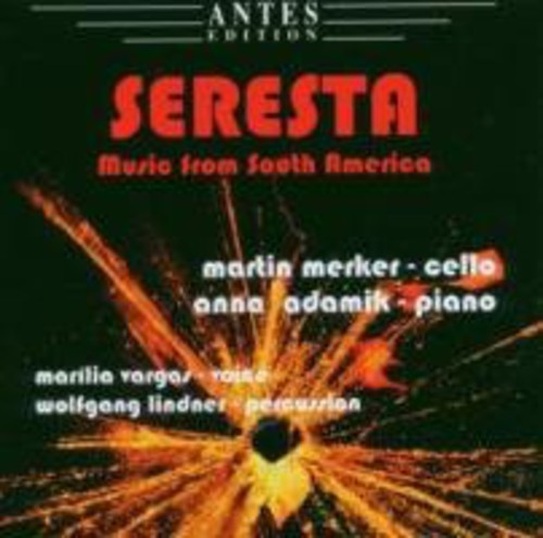 Bragato / Piazzolla / Ginastera / Mignone / Merker - Seresta: Music from South America [CD]