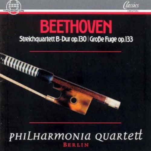 Philharmonia Quartett Berlin - String Quartets in B Op 130 & in B Op 133 [CD]