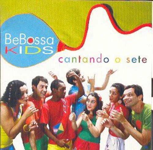 Bebossa Kids - Cantando O Sete [CD]