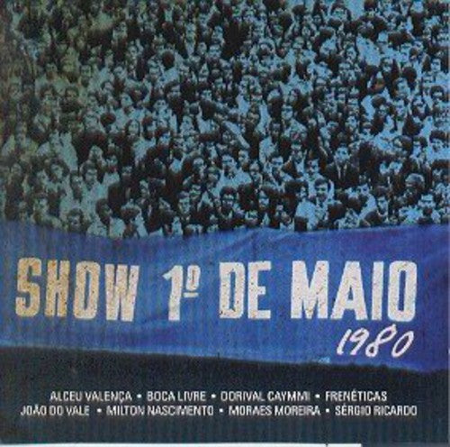 Show Primeiro De Maio 1980 / Various - Show Primeiro de Maio 1980 / Various [CD]