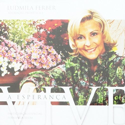 Pra. Ludmila Ferber - Esperanca Vive: Adoracao 6 [CD]