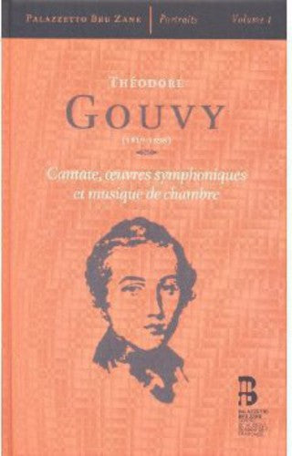 Gouvy / Quatuor Cambini-Paris / Mercier - Cantate Oeuvres Symphoniques Et Musique de Chambre [CD]