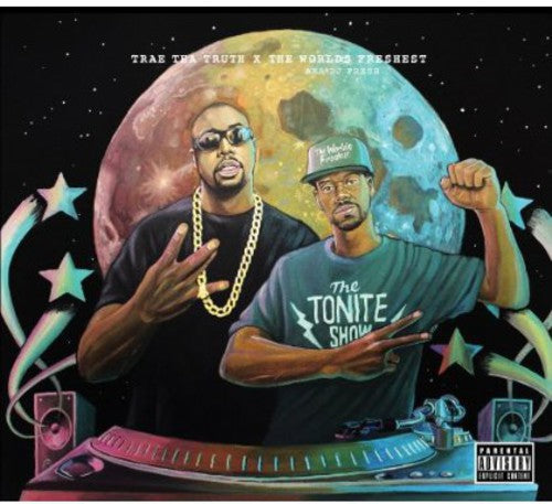 Trae Tha Truth & The Worlds Freshest - Tonite Show [CD]