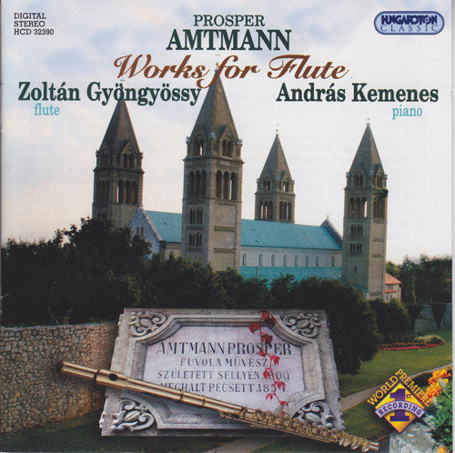 Zoltan Gyongyossy / Kemenes,Andras - Prosper Amntmann: Works for Flute [CD]