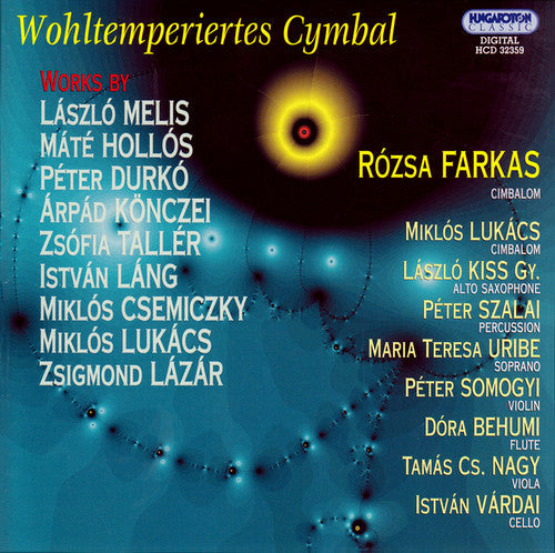 Melis / Taller / Hollos / Lang / Danko / Lukacs - Wholtemperiertes Cymbal [CD]