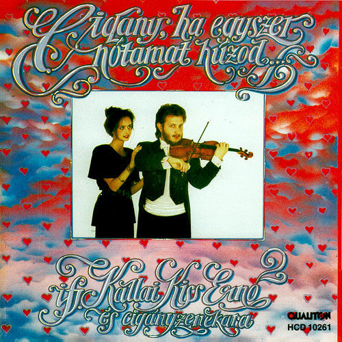 Abraham / Kiss Jr - Cigany Ha Egyszer Notamat Huzod [CD]