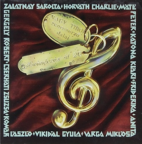 Tibor Nagy - Abrandozas Ut 20 - Nagy Tibor Dalai [CD]