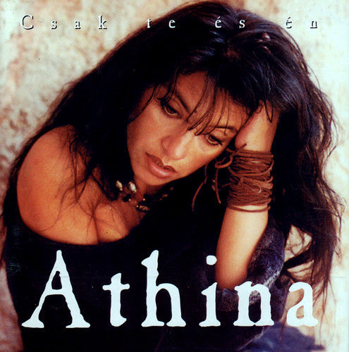 Athina - Csak Te Ts Tn [CD]