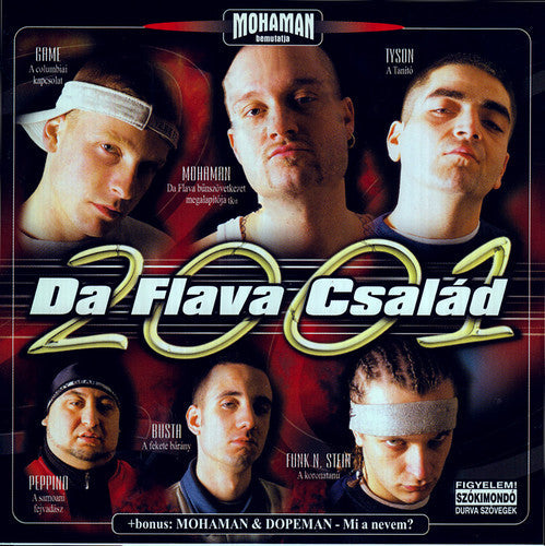 Mohaman / Game / Tyson / Peppino / Busta - Da Flava Csalad 2001 [CD]