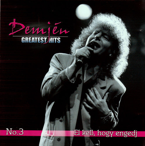 Demjen - Demjtn: Greatest Hits No.3 El Kell Hogy Engedj [CD]