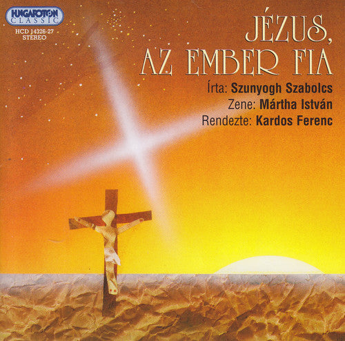 Szunyogh Szabolcs - Jezus Az Ember Fia [2 CD]