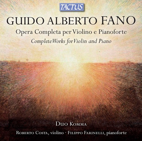 Fano / Duo Komma / Costa / Farinelli - Complete Works for Violin & Piano [CD]