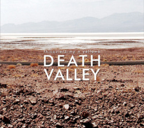Thisquietarmy/Yellow6 - Death Valley [CD]