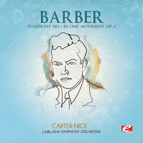Barber - Symphony No. 1 in One Movement [CD]