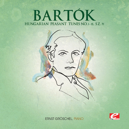 Bartok - Hungarian Peasant Tunes 1- 15 SZ. 71 [CD]