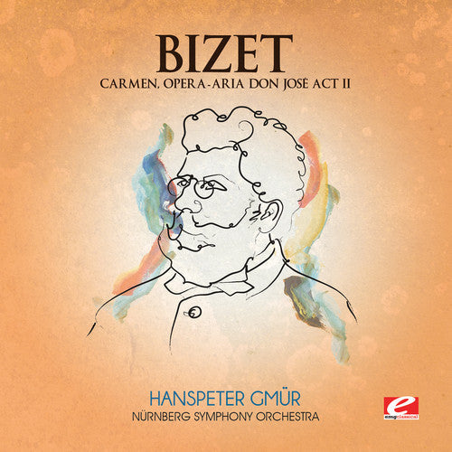 Bizet - Carmen Opera - Aria Don Jose Act II [CD]