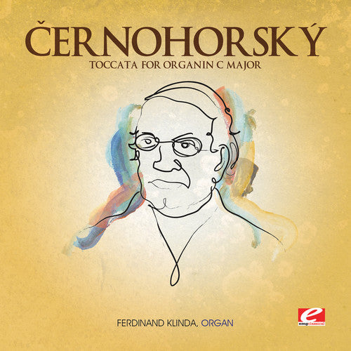Cernohorsky - Toccata for Organ in C Major [CD]