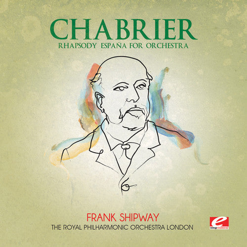 Chabrier - Rhapsody Espana for Orchestra [CD]