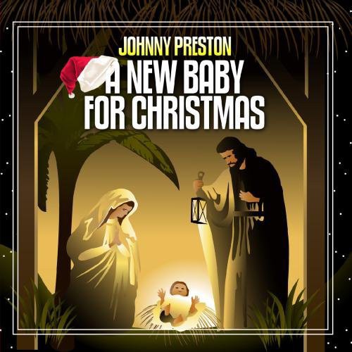 Johnny Preston - New Baby for Christmas [CD]