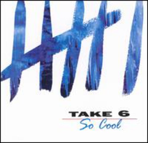 Take 6 - So Cool [CD]