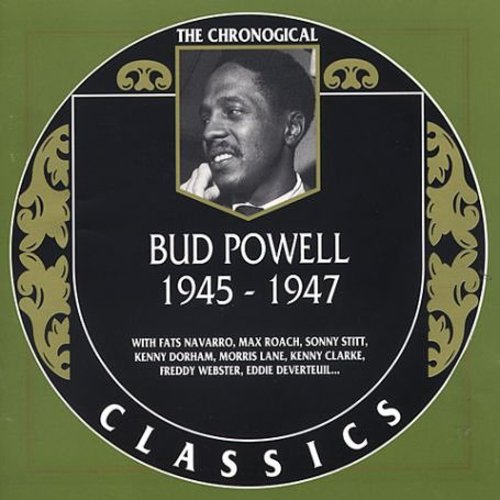 Bud Powell - Chronological Bud Powell 1945 - 1947 [CD]