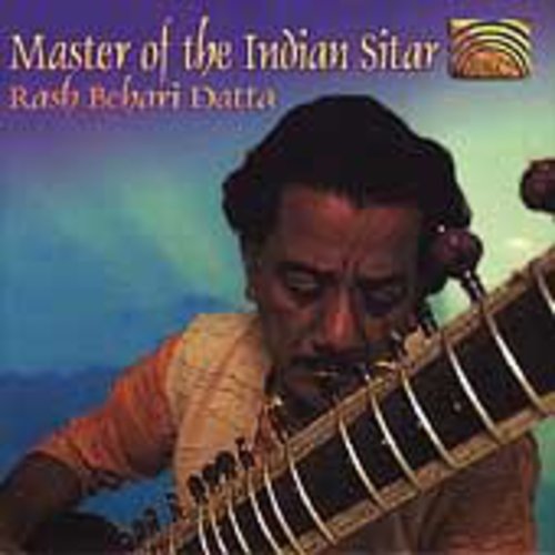 Rash Datta Behari - Master of the Indian Sitar [CD]