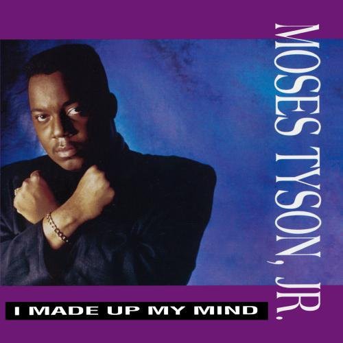 Tyson Moses Jr - I Made Up My Mind [CD]