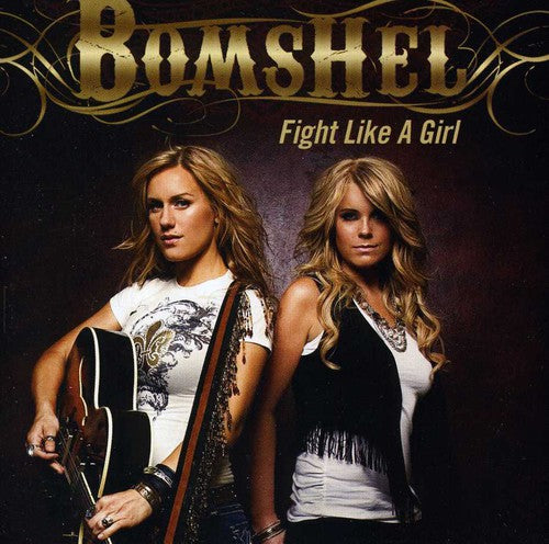 Bomshel - Fight Like a Girl [CD]