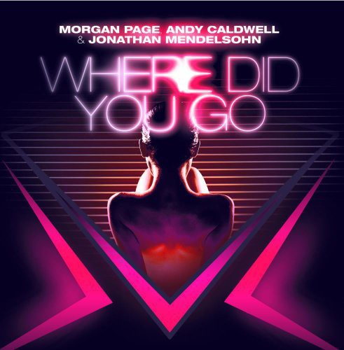 Page Morgan /Caldwell,Andy/Mendelsohn,Jonathan - Where Did You Go [CD]