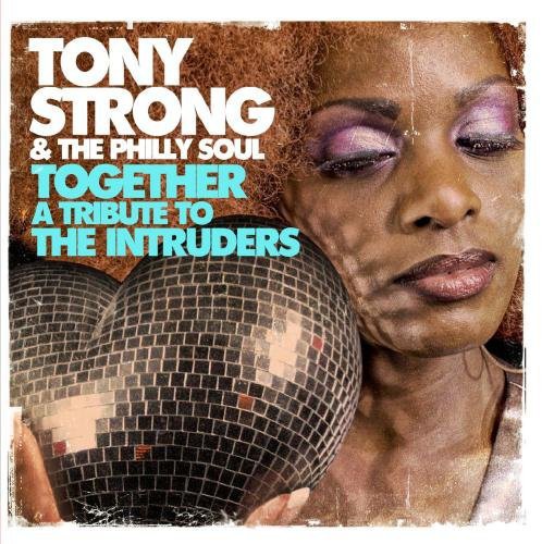 Tony Strong - Together: Tribute To Intruders (Ep) (Mod) [CD]