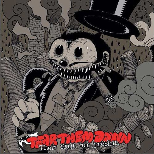 Tear Them Down - Their Fault Our Problem [CD]