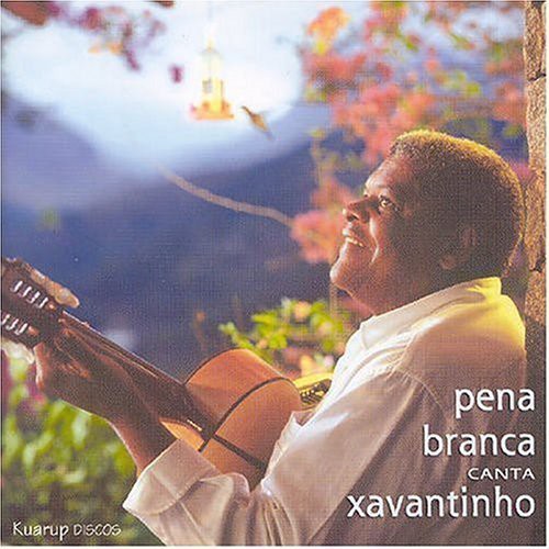 Pena Branca - Pena Branca Canta Xavantinho [CD]