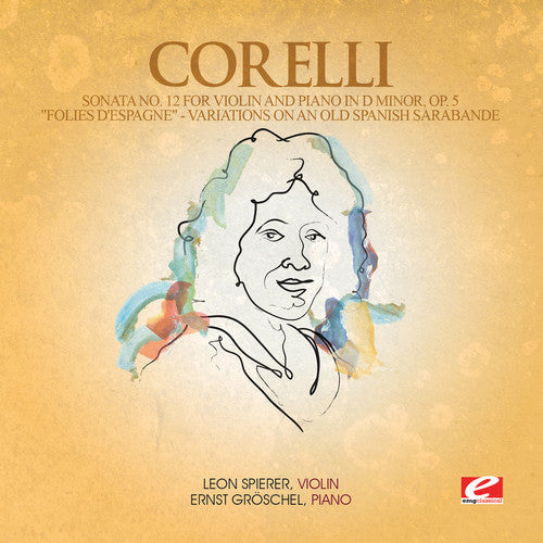 Corelli - Sonata 12 Violin Piano D minor / Folies D'espagne [CD]