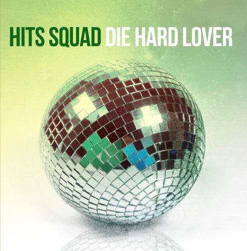 Hits Squad - Die Hard Lover [CD]