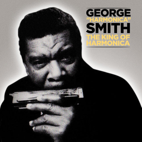 George Smith Harmonica - King of Harmonica [CD]
