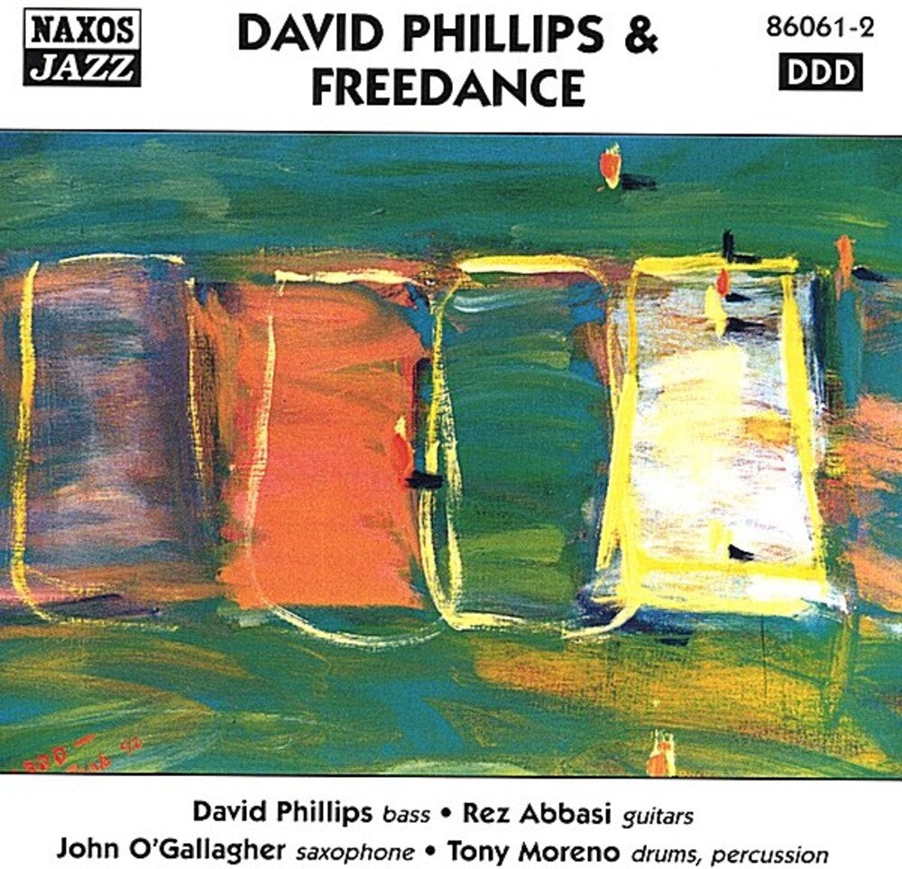 David Phillips & Freedance - David Phillips and Freedance [CD]