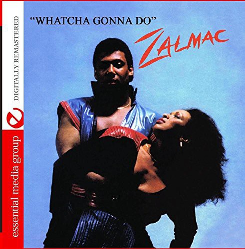 Zalmac - Whatcha Gonna Do [CD]