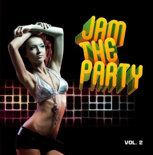 Jam The Party 2 / Var - Jam the Party 2 / Various [CD]
