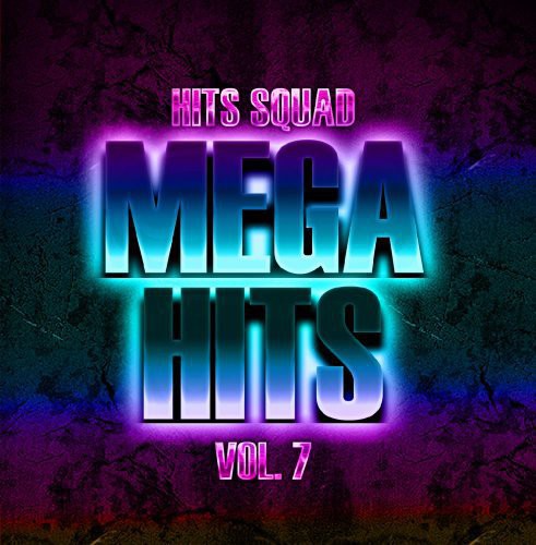 Hits Squad - Mega Hits 7 [CD]