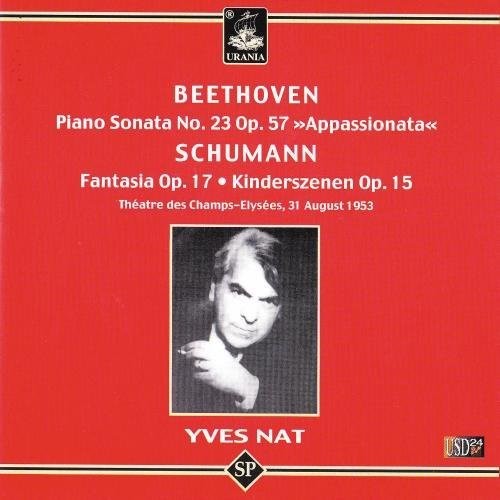 Beethoven / Schumann / Nat - Piano Sonata 23 / Fantasia Op 17 [CD]