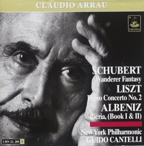 Schubert / Liszt / Albeniz / Arrau / Cantelli - Wanderer Fantasy / Piano Cto 2 [CD]