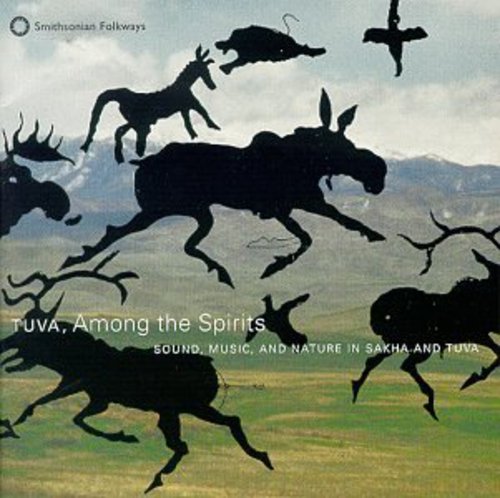 Tuamong The Spirits - Among the Spirits: Sound Music & Nature in Sakha [CD]