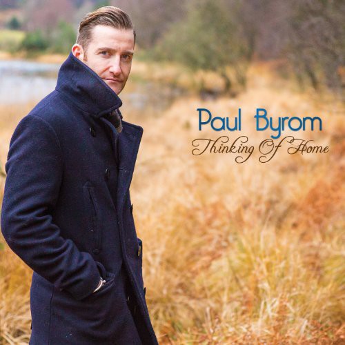 Paul Byrom - Thinking of Home [CD]