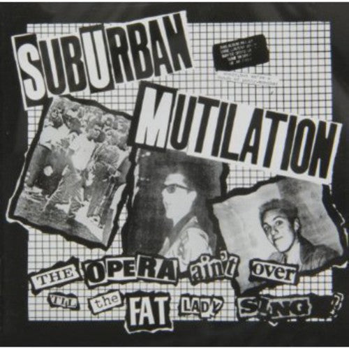 Suburban Mutilation - Opera Ain't Over Till the Fat Lady Sings [CD]