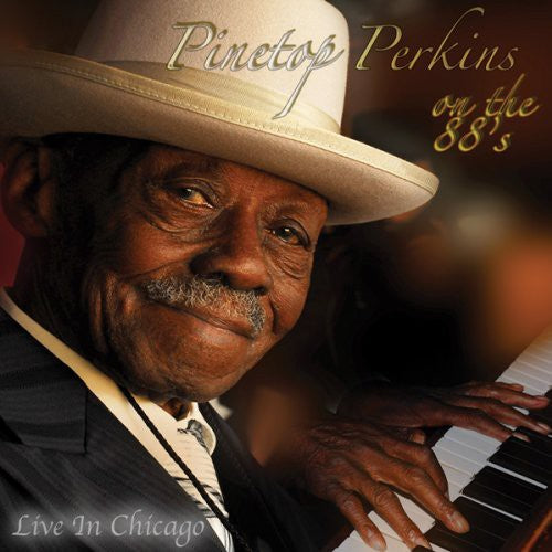Pinetop Perkins - On the 88S Live in Chicago [CD]