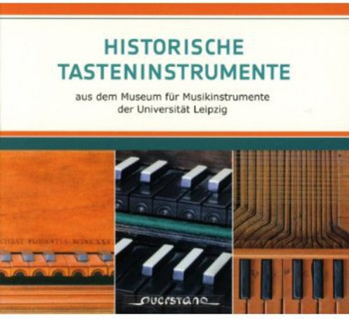 Historical Keyboards From The Leipzig Univ / Var - Historical Keyboards from the Leipzig Univ / Various [CD]